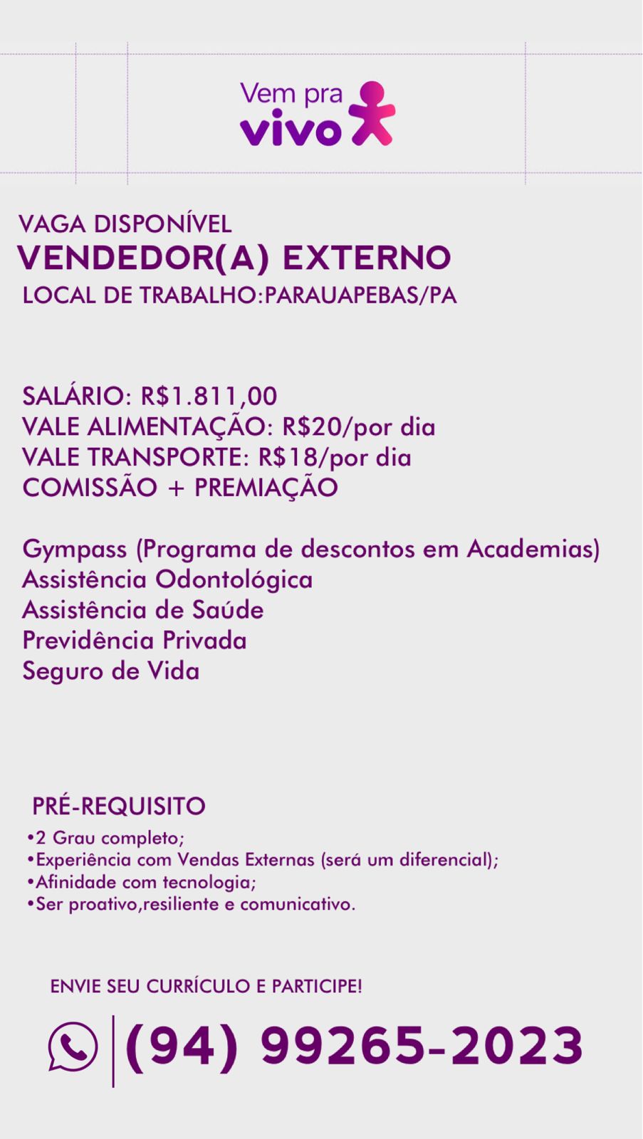 Vaga para Vendedor(a) Externo na cidade de Parauapebas, Pará.