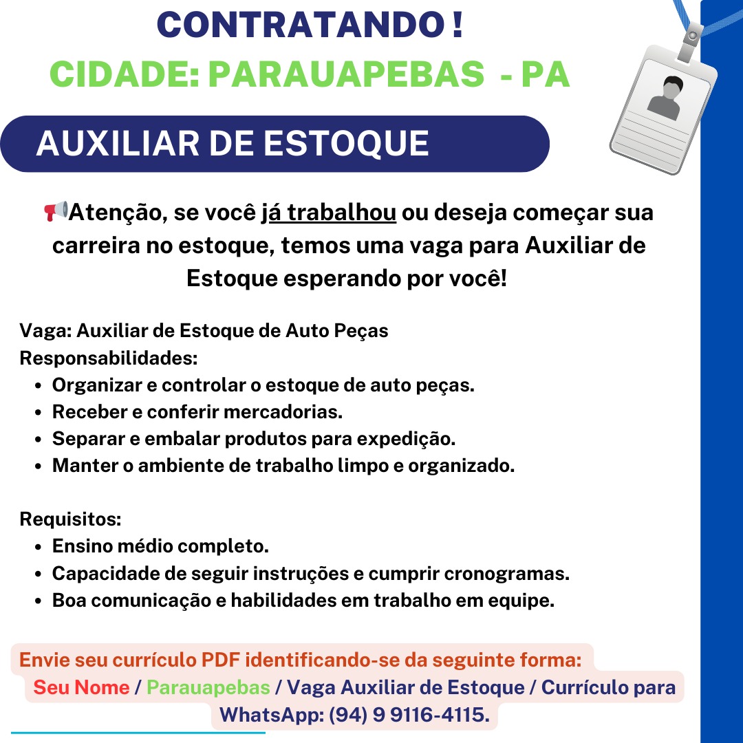 Vaga para Auxiliar de Estoque na cidade de Parauapebas, Pará.