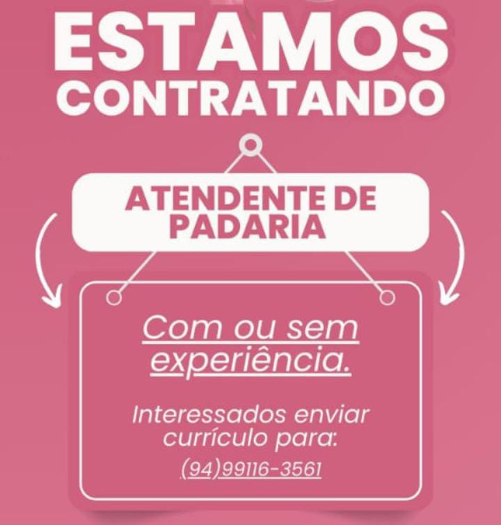 Vaga para Atendente de Padaria em Parauapebas